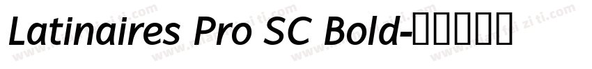 Latinaires Pro SC Bold字体转换